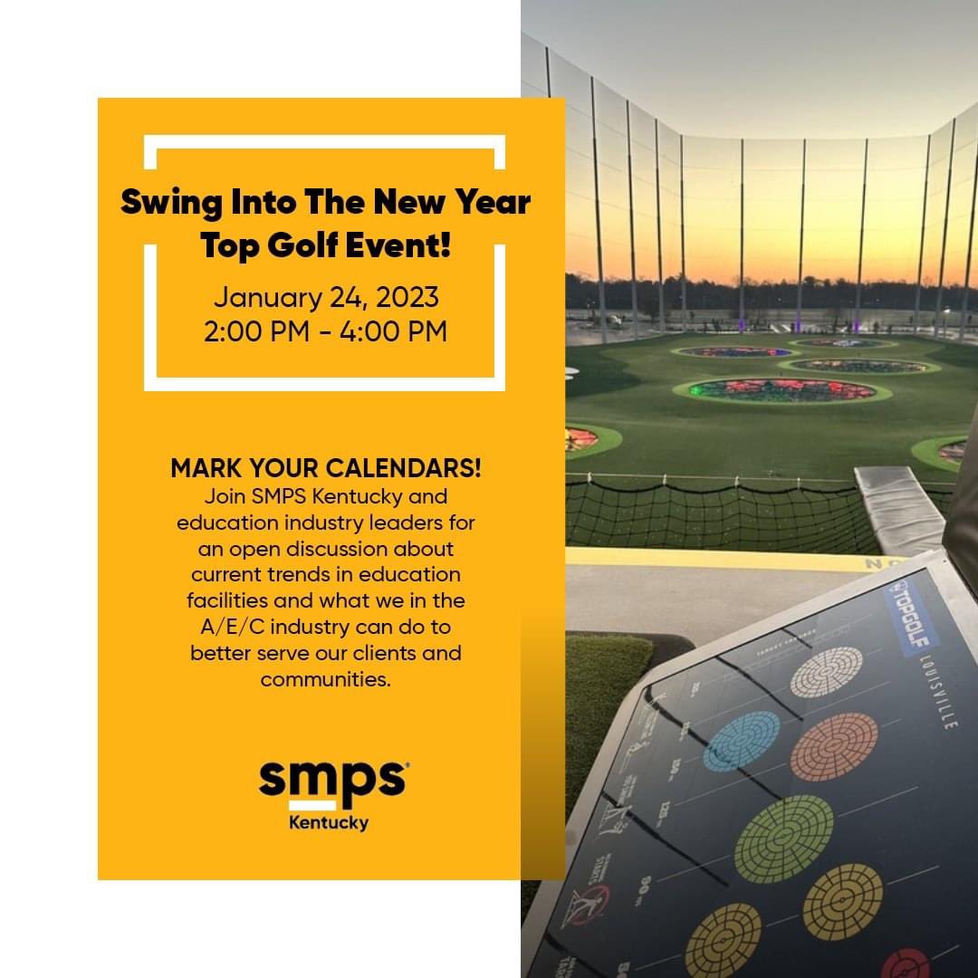 SMPSKentucky's tweet photo. SAVE THE DATE &amp; swing into the new year with us at our SMPS KY Top Golf Event!! We are expecting a crowd, so you don't want to miss this one. Tickets available soon. https://t.co/NvnVNqVOgc