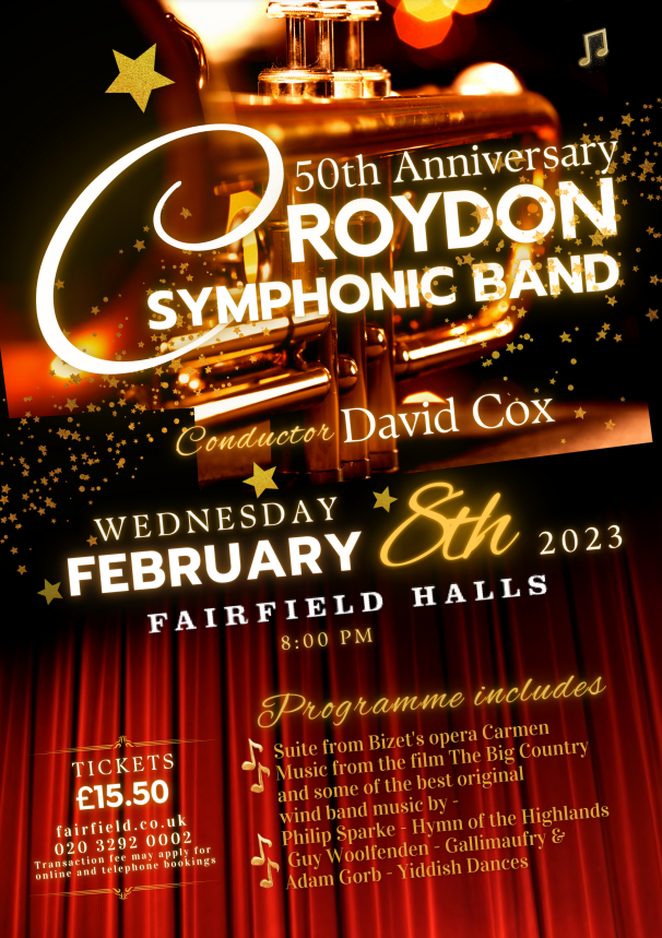SMDlibQMUL's tweet photo. Croydon Symphonic Band are celebrating our 50th anniversary with two concerts at Fairfield Halls, Croydon. The first is coming up on 8th February. Get in touch if you're interested in tickets. https://t.co/xbsQBTaF59