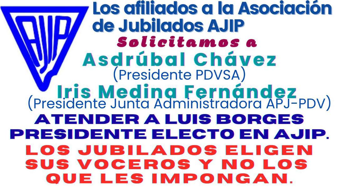 <a href="/pdvsa/">PDVSA</a> Lic Oswaldo Pérez @AChavezPdvsa jubilados solicitan que sea atendido su vocero autorizado presidente ELECTO asociación de jubilados AJIP Luis Borges para dar respuesta al petitorio hecho en reunión del 3/9/2020: dejar sin efecto modificación estatutaria del fondo de