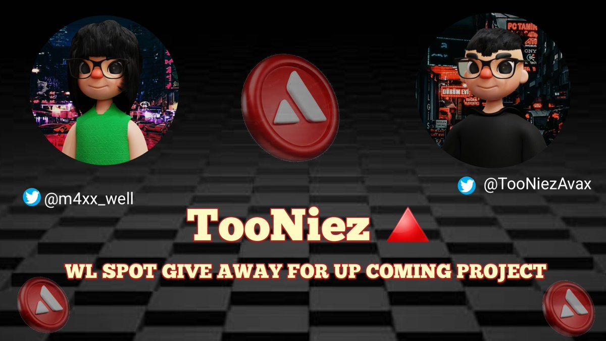 We have Colloborate with our 🔺familly , 
10 WL Freemint spot 🔥🔥🔥

To enter
👇👇👇

1️⃣ Follow  : 
@TooNiezAvax
@m4xx_well 
@inggit_1992

2️⃣ Like, RT and 
3️⃣ Tag 3 friend 

⏳️48 Hours 

#AVAX       #Avalanche            #AvaxNftRush  #NFTs #NFTGiveaway #FreeMint