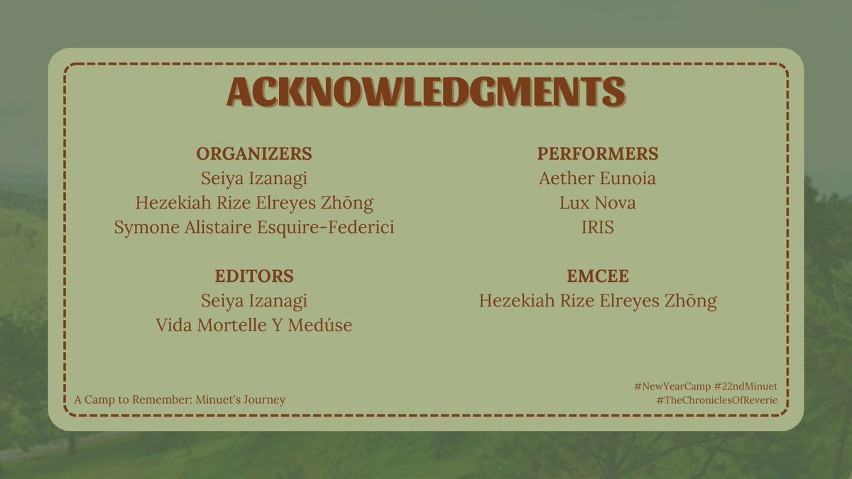 22ndMinuet's tweet photo. ⠀
⠀
⠀⠀⠀⠀⠀🏕️ A Camp To Remember:
⠀⠀⠀⠀⠀⠀⠀  ⠀ Minuet's Journey。

⠀⠀⠀⠀— • ACKNOWLEDGMENTS • —
⠀⠀⠀  #NewYearCamp #22ndMinuet
⠀⠀⠀  #TheChroniclesOfReverie

⠀ https://t.co/8x9inzGtQx