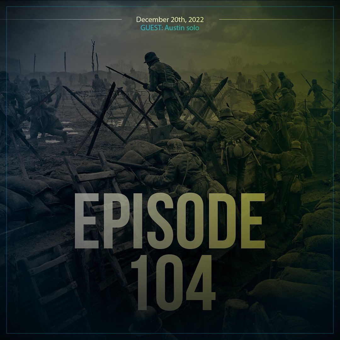 Happy New Year!! In case you missed last episode, on Episode 104, Austin talked about the new All Quiet on the Western Front (2022). You can watch it on Netflix, streaming now! All that and more… Enjoy!
