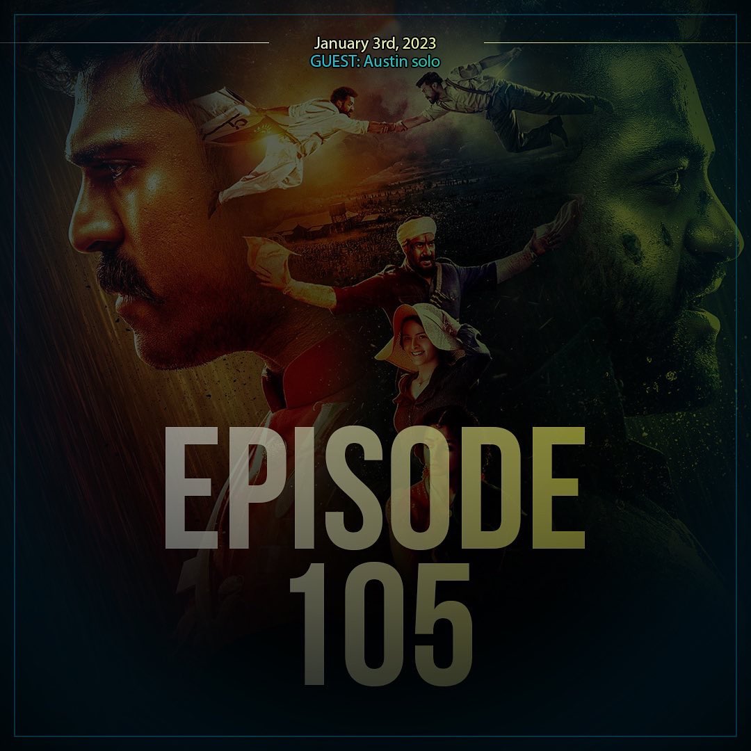 On Episode 105, Austin discusses four 2022 films that were a part of his 2022 cram! She Said, The Banshees of Inisherin, Glass Onion: A Knives Out Mystery, and RRR. All that and more… Enjoy!