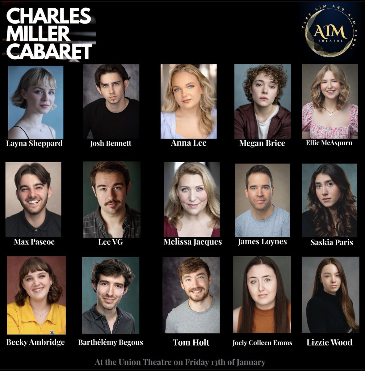 Excited to announce the cast of our upcoming <a href="/charlesmilleruk/">Charles Miller</a> Cabaret featuring @thelsmt graduates at <a href="/TheUnionTheatre/">The Union Theatre</a>. Book tickets through the link in our bio. #theatre #musicaltheatre #londontheatre