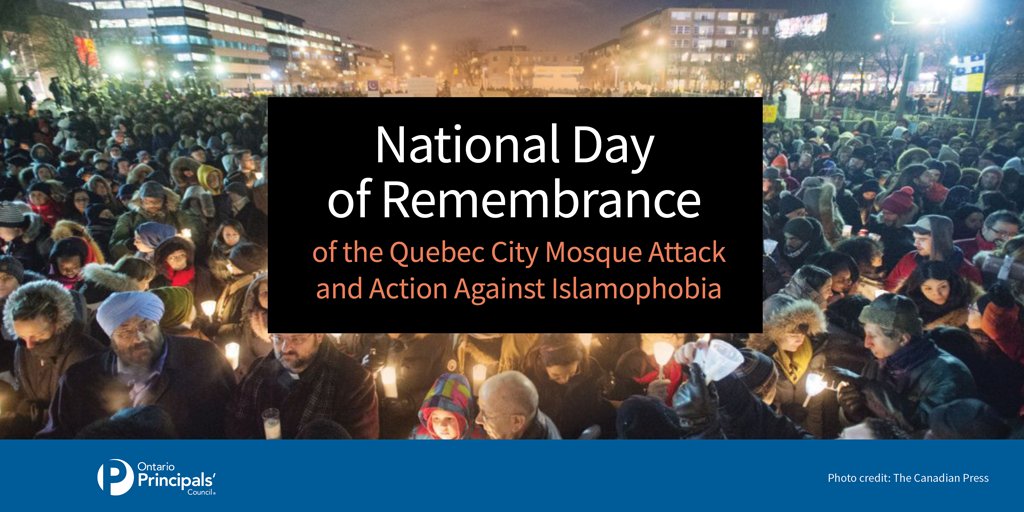 Ontario Principals' Council (@opcouncil) on Twitter photo Today we commemorate a national day of remembrance for the 2017 Quebec City mosque attack, to honour the victims and express solidarity with the survivors. We also use today to promote action against all acts of Islamophobia. Today we commemorate a national day of remembrance for the 2017 Quebec City mosque attack, to honour the victims and express solidarity with the survivors. We also use today to promote action against all acts of Islamophobia.