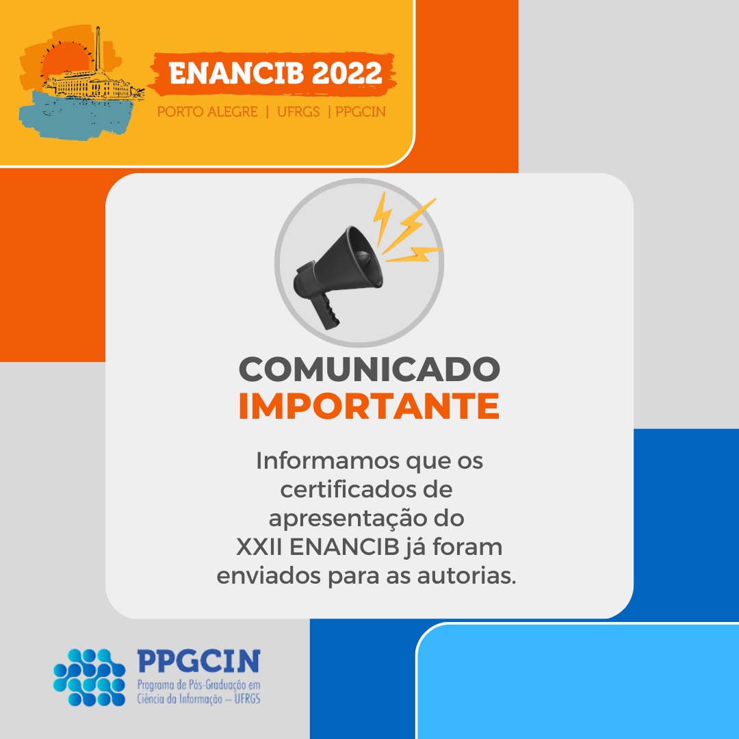 [ATENÇÃO]

Informamos que os certificados de apresentação do ENANCIB 2022 já foram enviados para as autorias. Confira sua caixa de entrada de e-mail ou spam.

#XXIIENANCIB #EnancibPPGCINUFRGS #ENANCIBPortoAlegre
