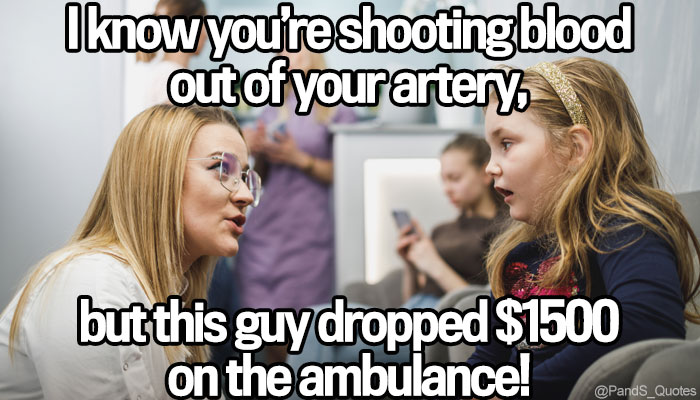 PandS_quotes's tweet photo. "I know you're shooting blood out of your artery, but this guy dropped 1500 on the ambulance!" @mycorreale #EP534 https://t.co/KUZ7lJkjfw