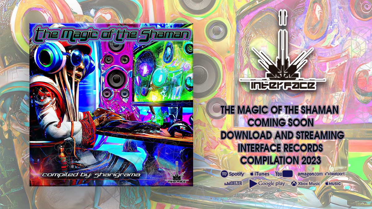 💿The NEW Compilation on Interface Records 🏴‍☠️Coming Soon !! 
🛸The Magic of the Shaman - Release on Feb 2023 💿🎧
🌎These are the shamans who create magic in the different parts of the earth🌎