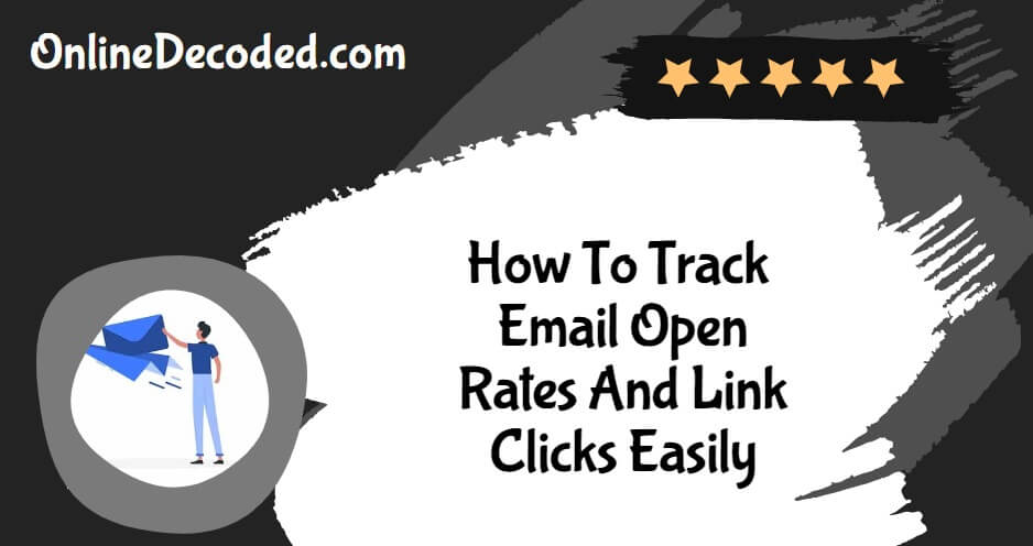 onlinedecoded's tweet image. How To Track Email Open Rates And Link Clicks Easily in 2023? buff.ly/3mbhAD6  #emailtracking #trackemailclicks