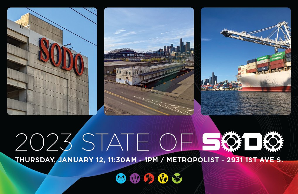 Join us on Thursday, January 12th for our first annual State of SODO since 2019!
Connect with us to discuss the BIA's accomplishments over the last year and to get excited for what's to come in 2023, RSVP at sodoseattle.org/sos/