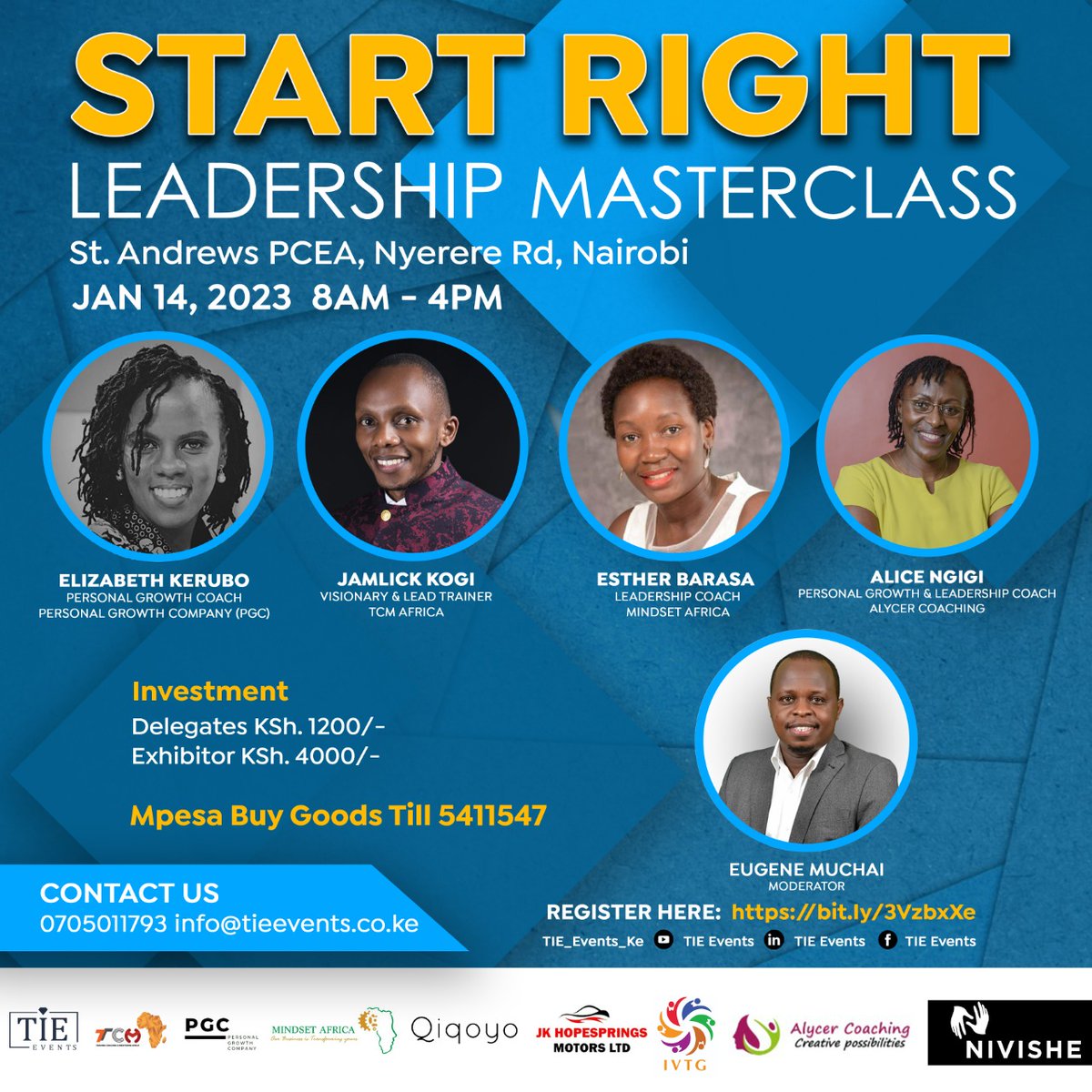 *START RIGHT LEADERSHIP MASTERCLASS*

KESA in partnership with the TIE Events will on January 14th, 2023 from 8Am-4Pm conduct a Leadership Development Training to all participants who will turn up. 

By TIE Events 

Register: bit.ly/3V