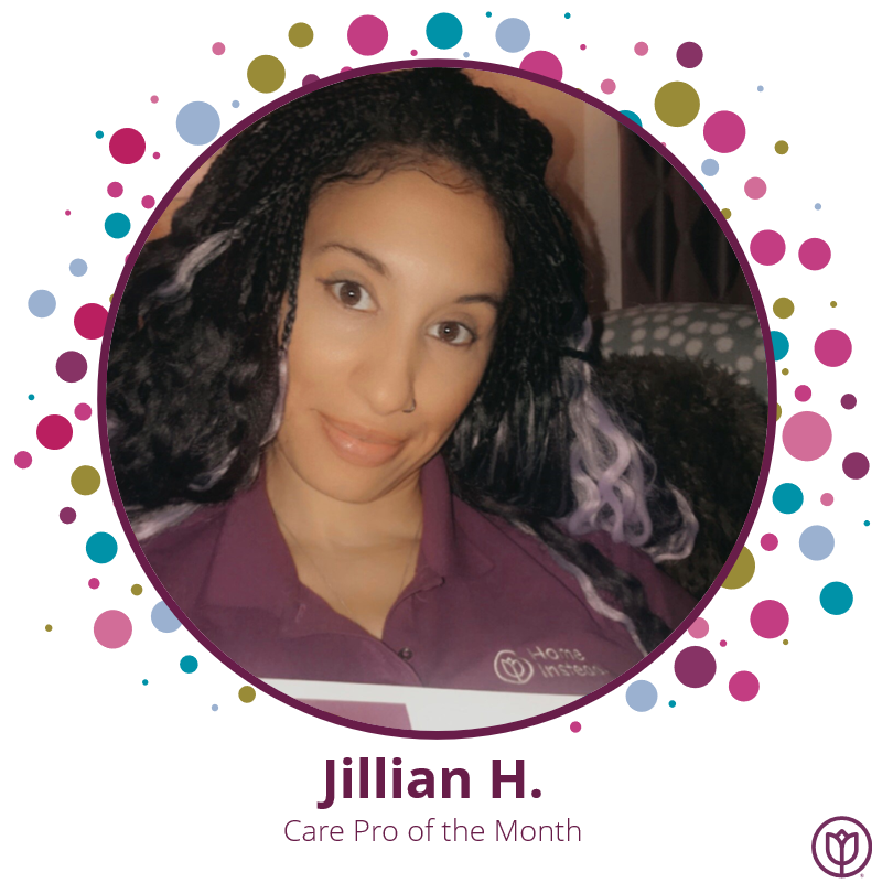 Congratulations to Jillian on being nominated as our December Care Professional of the Month. Thank you for all you do for your clients, Jillian! 👏