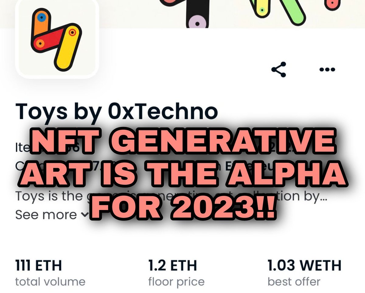 2023 is the year of art for NFTs! 

And generative art is amongst the ones that'll make the most noise

Recently minted 'Toys by @0xTechno' which sits on a 1.2eth fp is the proof to that.

Here is a 🧵 on everything you need to know about generative art:

#DailyDose #Grateful21