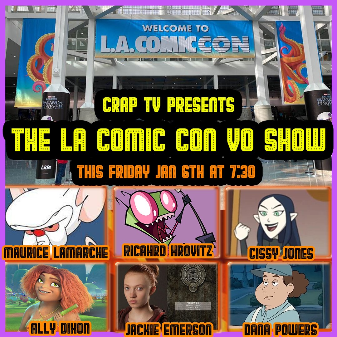 It's a New Year, and it's time to see the  recording of the LA COMIC CON CRAP TV VOICE OVER SHOW!
Tune in Friday, Jan 6th, at 7:30
Craptv.Online
<a href="/MAURICELAMARCHE/">MAURICE LAMARCHE</a> 
@RichardHorvitz 
@jackie_emerson 
@cissyspeaks 
<a href="/dana_pollak/">Dana Pollak</a> 
<a href="/allysonofadixon/">Ally Dixon</a> 
@GeorgeAckles 
<a href="/CarceremS/">Carcerem The Series</a>