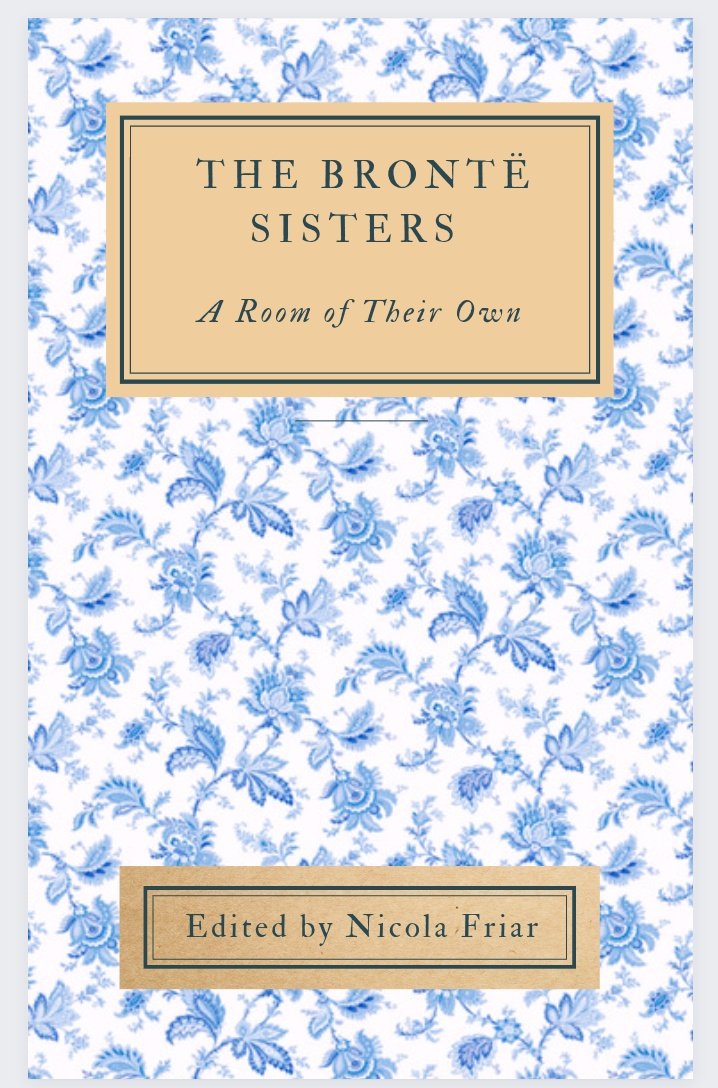 BronteBabeBlog's tweet photo. A sneak preview of the cover(s?) for the upcoming The Brontë Sisters: A Room of Their Own. There are still a few weeks to get your submission in!
Any thoughts?
#Brontë https://t.co/FsCJ0iOLB5