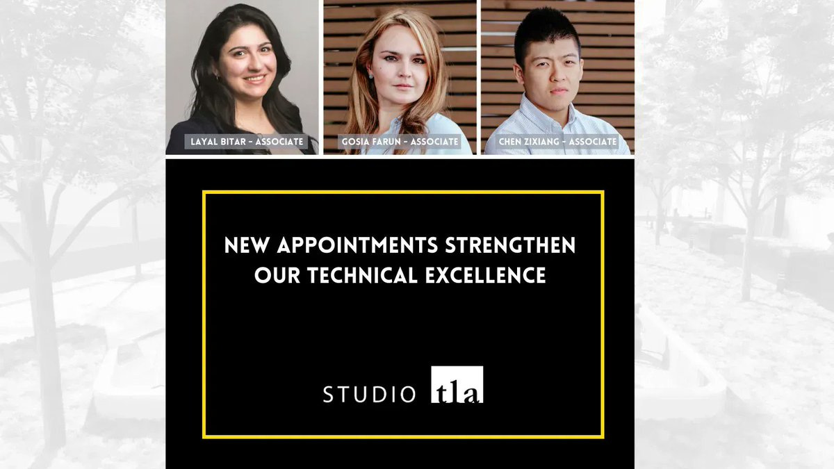 Studiotla's tweet photo. Announcing the appointment of team members who have demonstrated exceptional growth and talent, while embodying the drive and passion. Discover what inspires Layal, Gosia and Chen and their areas of focus: https://t.co/zOiYeZwHeP
#Leadership #Passion #TechnicalExcellence @OALA https://t.co/K4AfhlIbA3