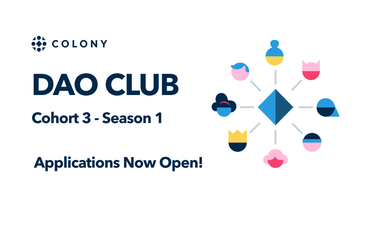 joincolony's tweet photo. It's 2023, and that means a new DAO Club cohort is on the horizon 🌅

This community of DAO founders and core contributors gather virtually once a week to:

- Receive mentorship
- Learn from each other 
- Share best practices

It's a blast! Sign up here 👇
https://t.co/joE6yxtN14 https://t.co/eIZNXJ0fPw