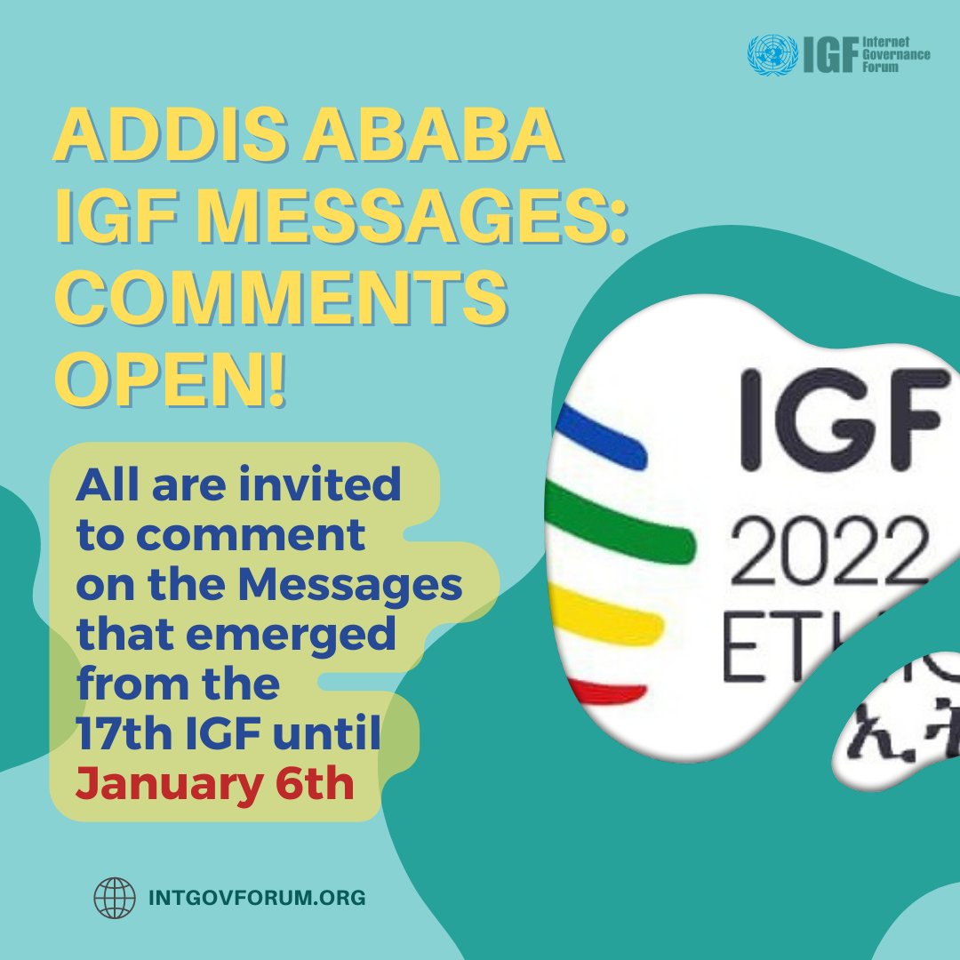 intgovforum's tweet photo. Reminder: All have the opportunity to comment on the Addis Ababa IGF Messages - on 17th IGF themes from #Connectivity to #InternetFragmentation 🗓️until this FRIDAY January 6th

Read &amp; Leave Your Input Here❗️ | https://t.co/6hbccrzSB5

#IGF2022 #ResilientInternet https://t.co/6I1s7osNvP