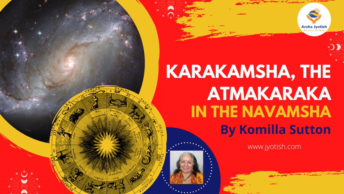 Arsha_Jyotish's tweet photo. Arsha Jyotish conducts a course on Karakamsha, The Atmakaraka In The Navamsha.
Visit - https://t.co/pvlV2ZAQU5 for more..
#karakamsha #atmakaraka #navamsha #astrology #arshajyotish https://t.co/zbiVHp0vPx