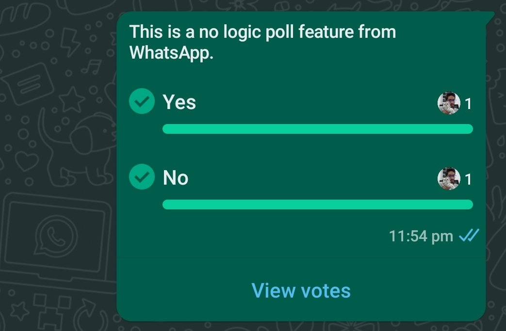 @WhatsApp Does this poll feature even stable ? Users can select both the options in case of Yes/No polls.. LOL. 