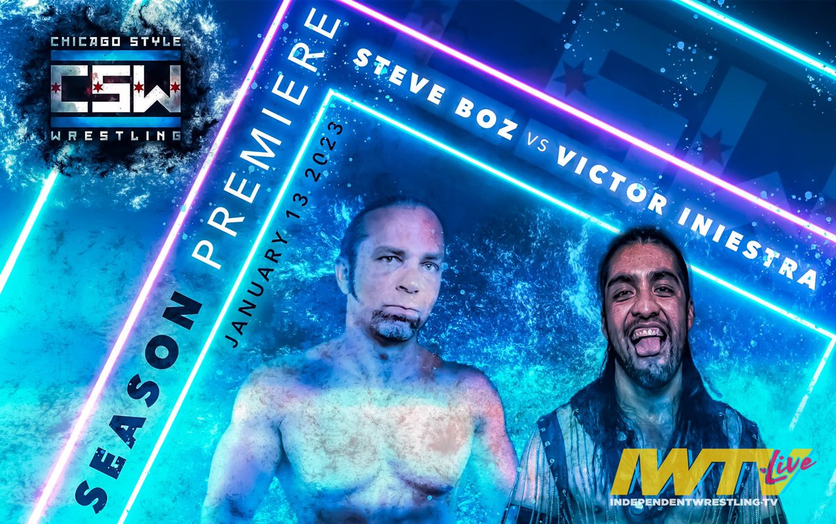 ChiStyleW's tweet photo. 🚨SEASON PREMIERE MATCH ANNOUNCEMENT🚨

Metra Division Champion 
STEVE BOZ
VS
INIESTRA

1/13/23
9757 Pacific Ave
Doors 6:30pm
Bell Time 7:30pm

🎟: https://t.co/AECpL3vIdk

Or stream us #LIVE on @indiewrestling! 

#ChiStyle #CSWPremere #IWTV #Stream #FYP #IndieWrestling https://t.co/lhRp0rEuqq