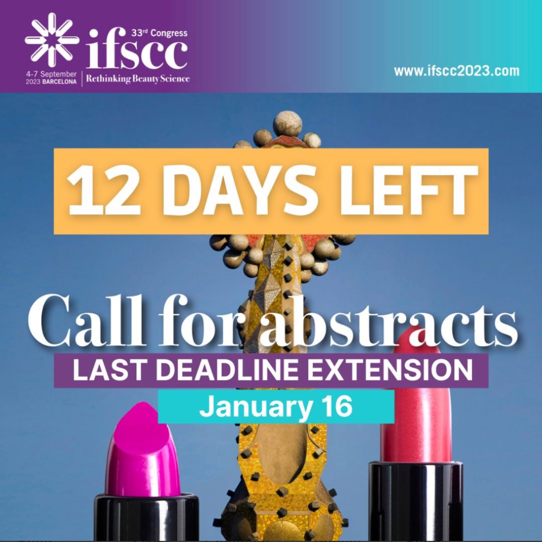 IFSCC_Global's tweet photo. This is the last extension for abstract submissions for the 2023 IFSCC Congress in Barcelona. Don't miss the 16 January deadline!
Submit abstracts at https://t.co/oN4xi6KlRV
#IFSCC #IFSCC2023 #IFSCCBarcelona #IFSCCBarcelona2023 #Barcelona2023 #beautyindustry #Congress #science https://t.co/4OdfyqBvJ8