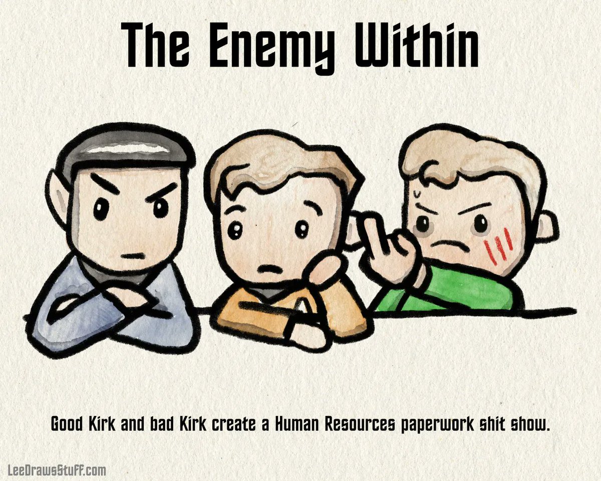 LeeDrawsStuff's tweet photo. Star Trek TOS in one sentence - The Enemy Within

Good Kirk and bad Kirk create a Human Resources paperwork shit show. 

#startrek #tos #TOSinonesentence https://t.co/whbWBRI4G4