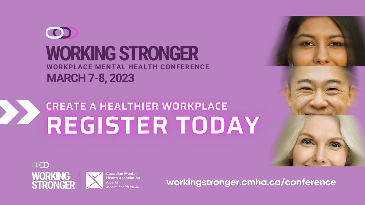 From March 7-8, 2023, the <a href="/CMHA_AB/">CMHA Alberta and Centre for Suicide Prevention</a> #WorkingStronger2023 Conference brings together immersive workshops, empowering keynotes and inspiring stories to help Albertans create a healthier future for all workers. 

Register today: ow.ly/OXTx50MiAgU
