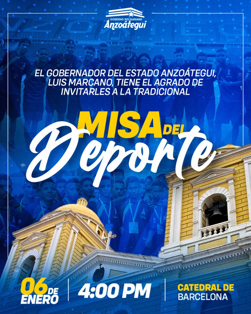 El gobernador <a href="/luismarcanos/">Luis Marcano</a> te invita a asistir este viernes #06Ene junto a toda la familia a la tradicional Misa del Deporte a las 4:00 de la tarde en la Catedral de #Barcelona.

#AnzoáteguiSeRenovó
#AhoraHayConfianza
#LaCosaEsTrabajando