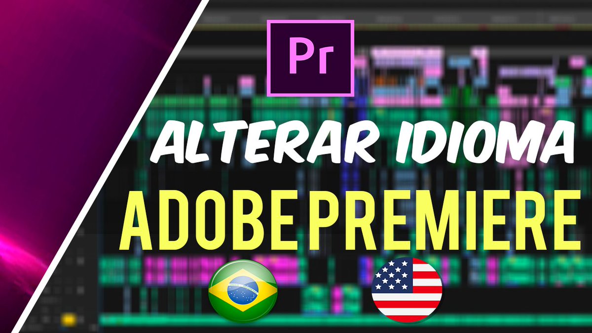 portaleadrex's tweet photo. Como alterar o idioma (linguagem) do Adobe Premiere Pro CC 2020 https://t.co/aoOSgNL4df https://t.co/ZUk1RTaTy4