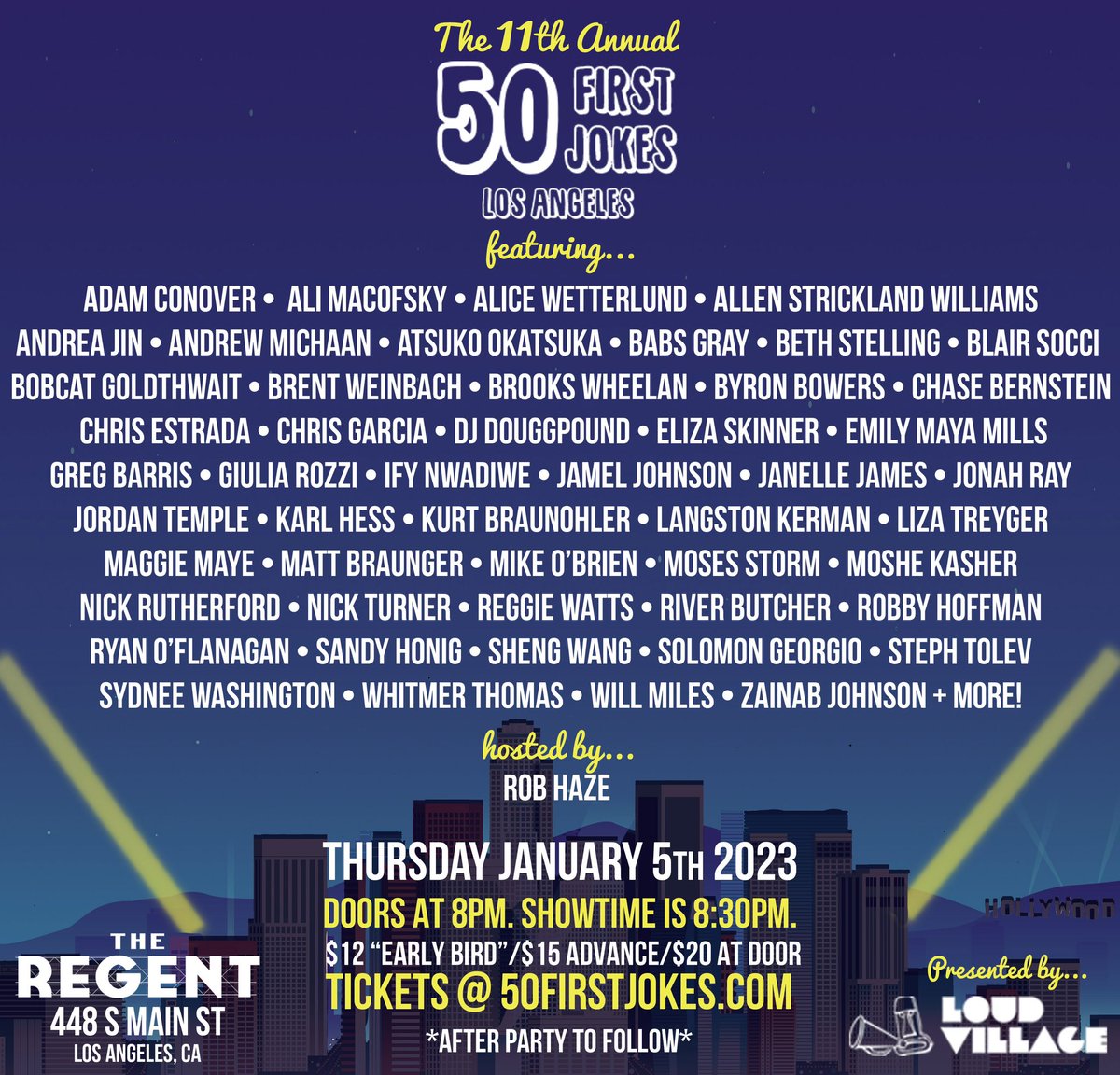 THURS 1/5: 50 First Jokes LA returns! 50 comics tell their first joke of 2023. This is a super fun, fast paced show that you don’t want to miss! Get tickets: 50FirstJokes.com