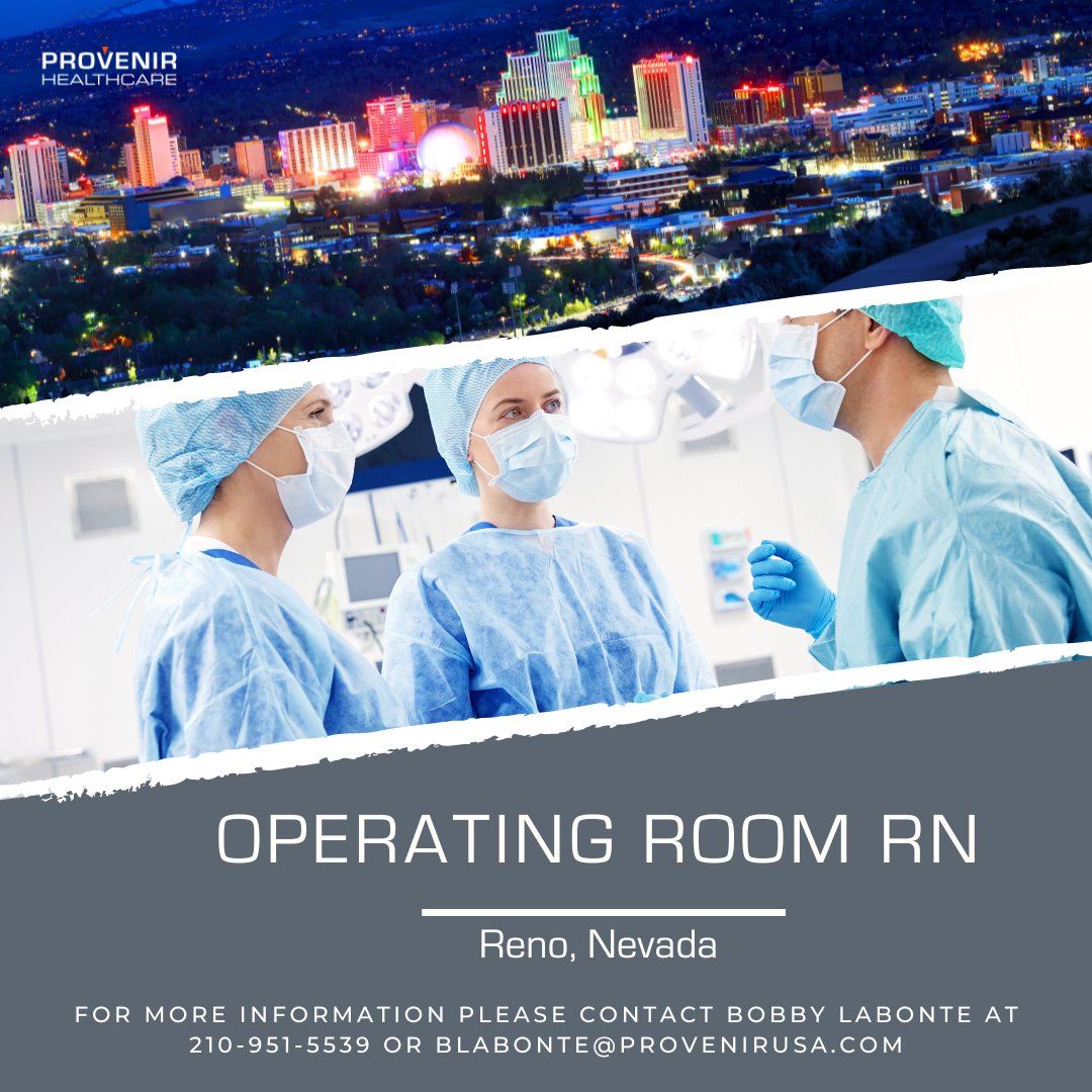 ProvenirUSA's tweet photo. Operating Room RN opportunity in Reno, NV!! Call/Text Bobby at 210-951-5539 for more information. #ORNurse #RNTravel https://t.co/oUzHGUdomX