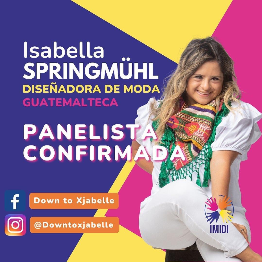ImidiXalapa's tweet photo. Es tu oportunidad de conocer a Isabella Springmühl. La diseñadora de modas que ha conquistado diversas pasarelas a nivel mundial. Pronto en:
#IMIDIXalapa #sindromededown #conferenciaxalapa #isabellaspringmuhl #diseñadorademodas #referentedemoda #guatemalteca
#hbhoteles https://t.co/o4OpSDQDWt