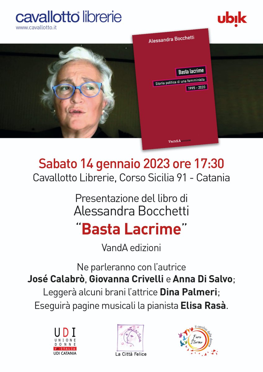 Sabato 14/01 alle ore 17,30 presso la Libreria Cavallotto   presentiamo 'Basta Lacrime' di Alessandra Bocchetti, alta autorevole voce del femminismo italiano.