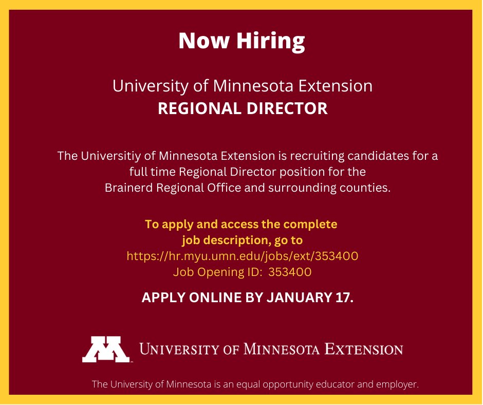 Extension Field Operations is hiring a Regional Director for the Northeast Region.  Use this link to see the full description and to apply:
hr.myu.umn.edu/jobs/ext/353400