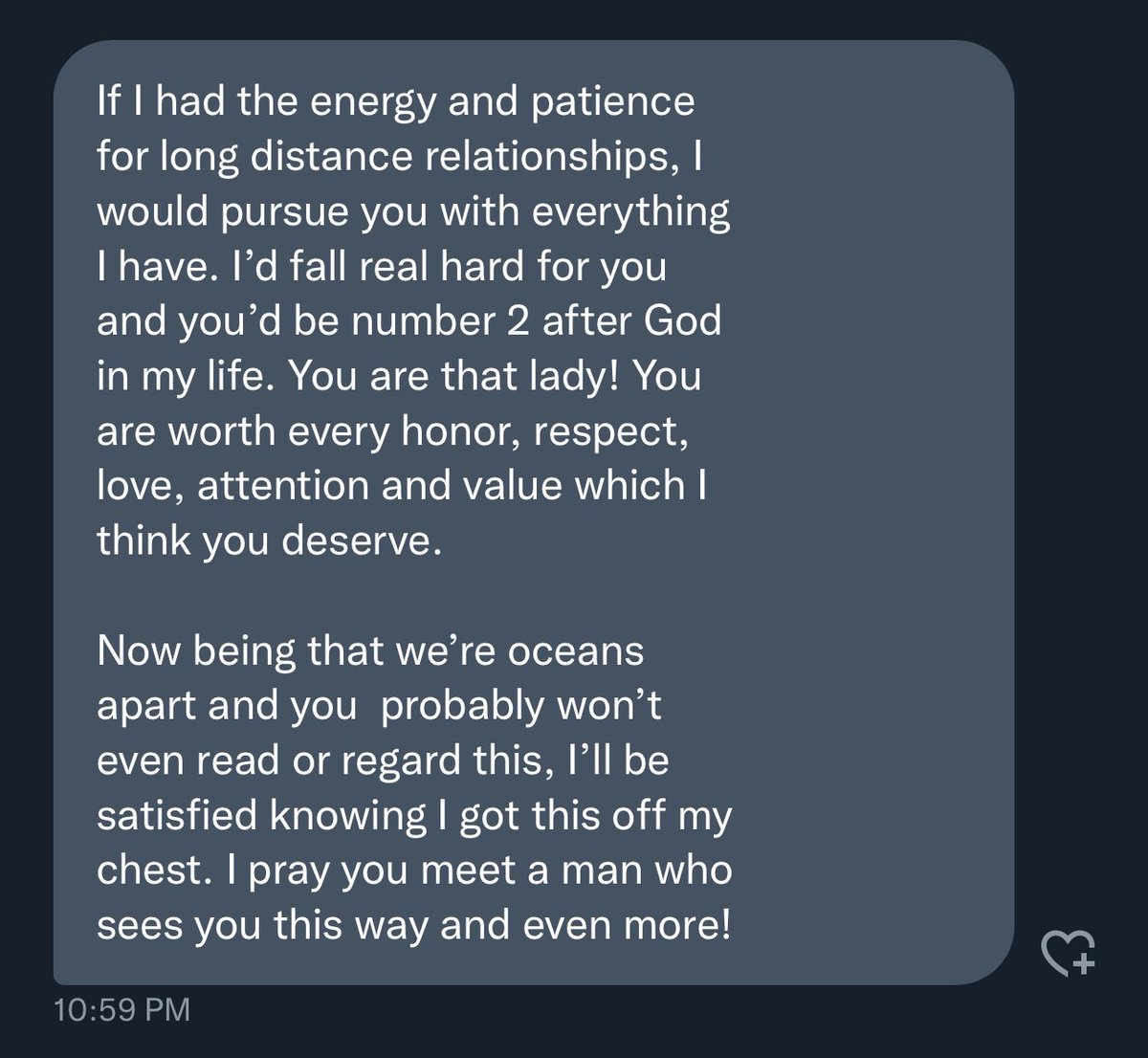 In my years of getting DMs from boys…. This touch my heart in the most special way…… 

I pray he finds someone too 🙏😘