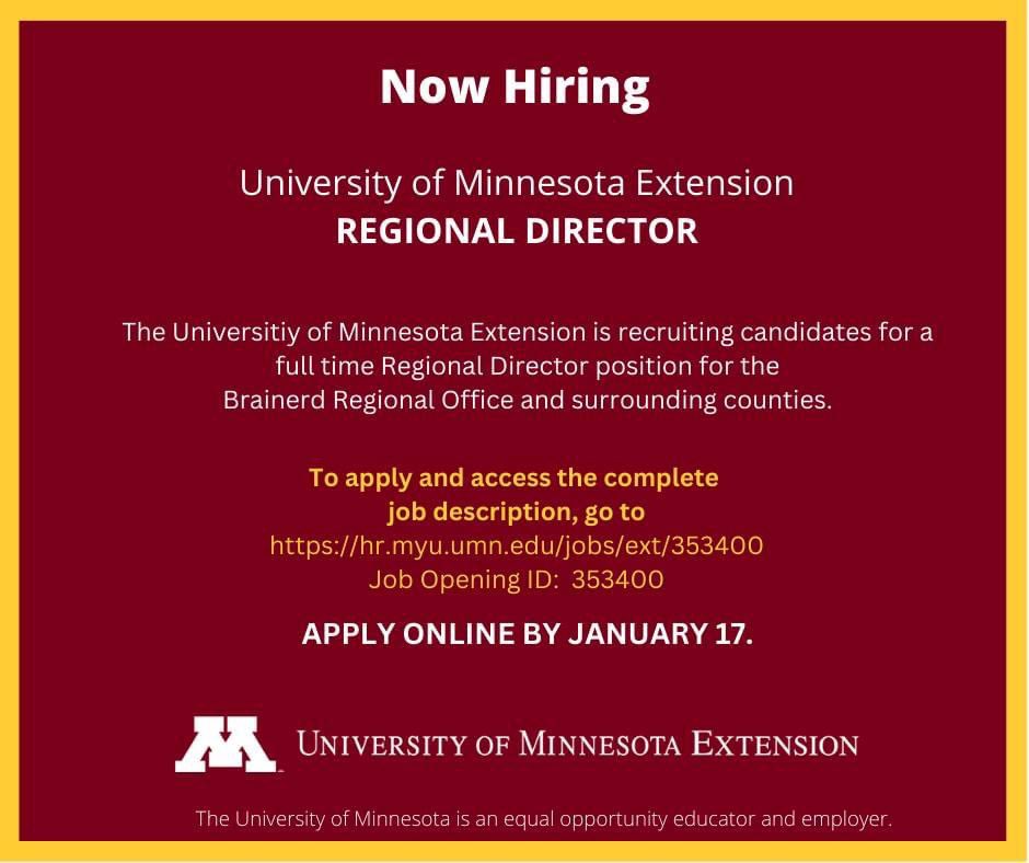 A search is underway for a Regional Director with <a href="/UMNExt/">U of MN Extension</a> based at Brainerd. It’s a great job, working with great people. I should know, it’s my former job! Contact me for details or follow this link: hr.myu.umn.edu/jobs/ext/353400