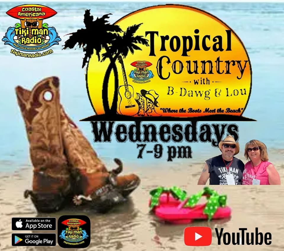 Join us tonight 7-9pm for Tropical Country with B-Dawg & Lou on Tiki Man Radio 
#newyear
#Tikimanradio #tropicalcountry #bdawgandlou #CoastalAmericana
#countrymusic #CoastalCountry
#beachcountry #BeachCowboy
#jbllegendstravel #goaltendingservices
#mfgrecordstropical