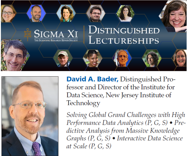 Congratulations to @Prof_DavidBader on being selected as a Sigma Xi Distinguished Lecturer for 2023-2024. Further information may be found at: sigmaxi.org/lectureships @SigmaXiSociety #datascience #dataanalytics