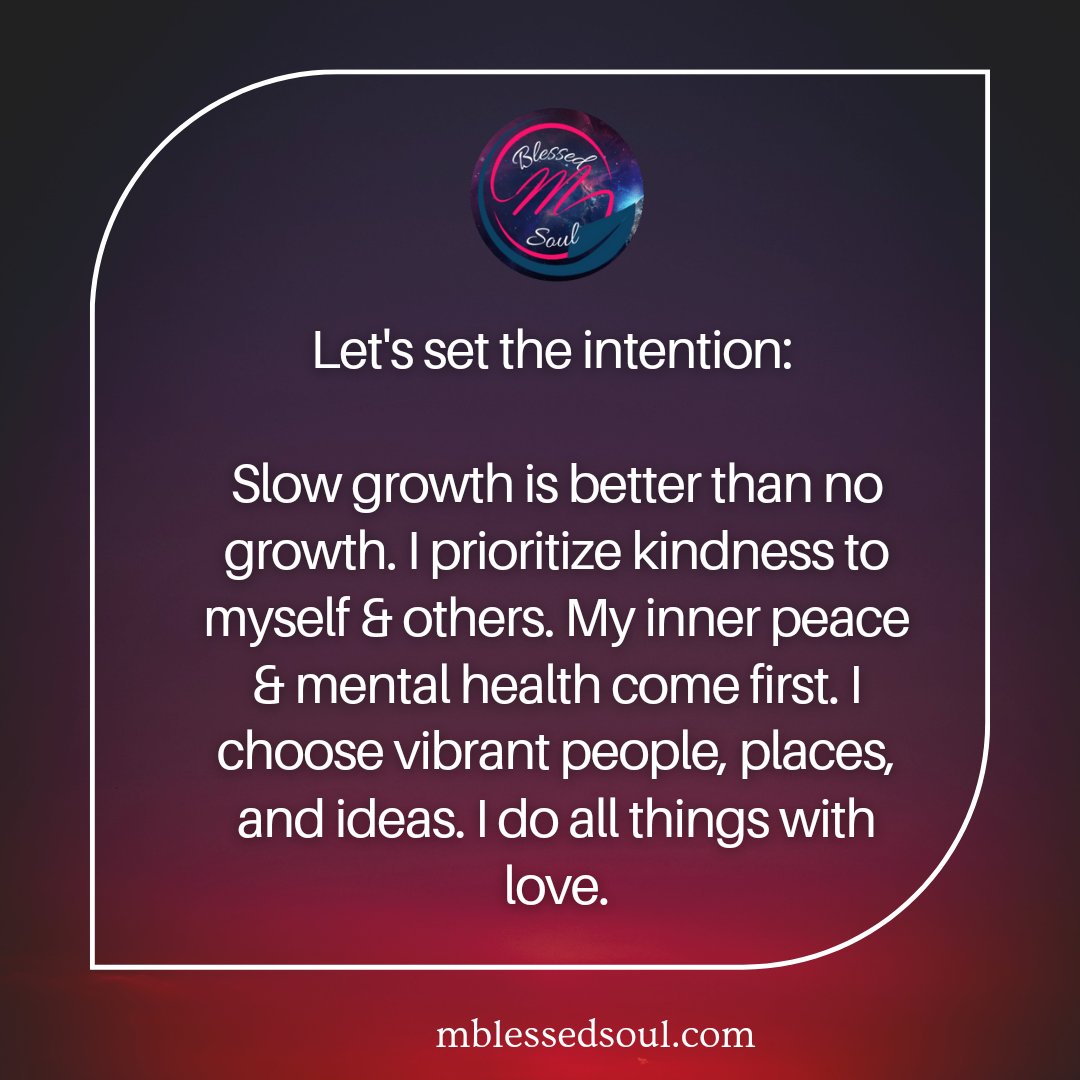 palakpancholi5's tweet photo. Let's set the intention: Slow growth is better than no growth. I prioritize kindness to myself &amp; others. My inner peace..
.
.
#setintentions #gradualgrowth #prioritizekindness #kindnessmatters #innerpeace #mentalhealth #vibrantpeople #vibrantplaces #vibrantideas #workwithlove https://t.co/8KBKZwSVab