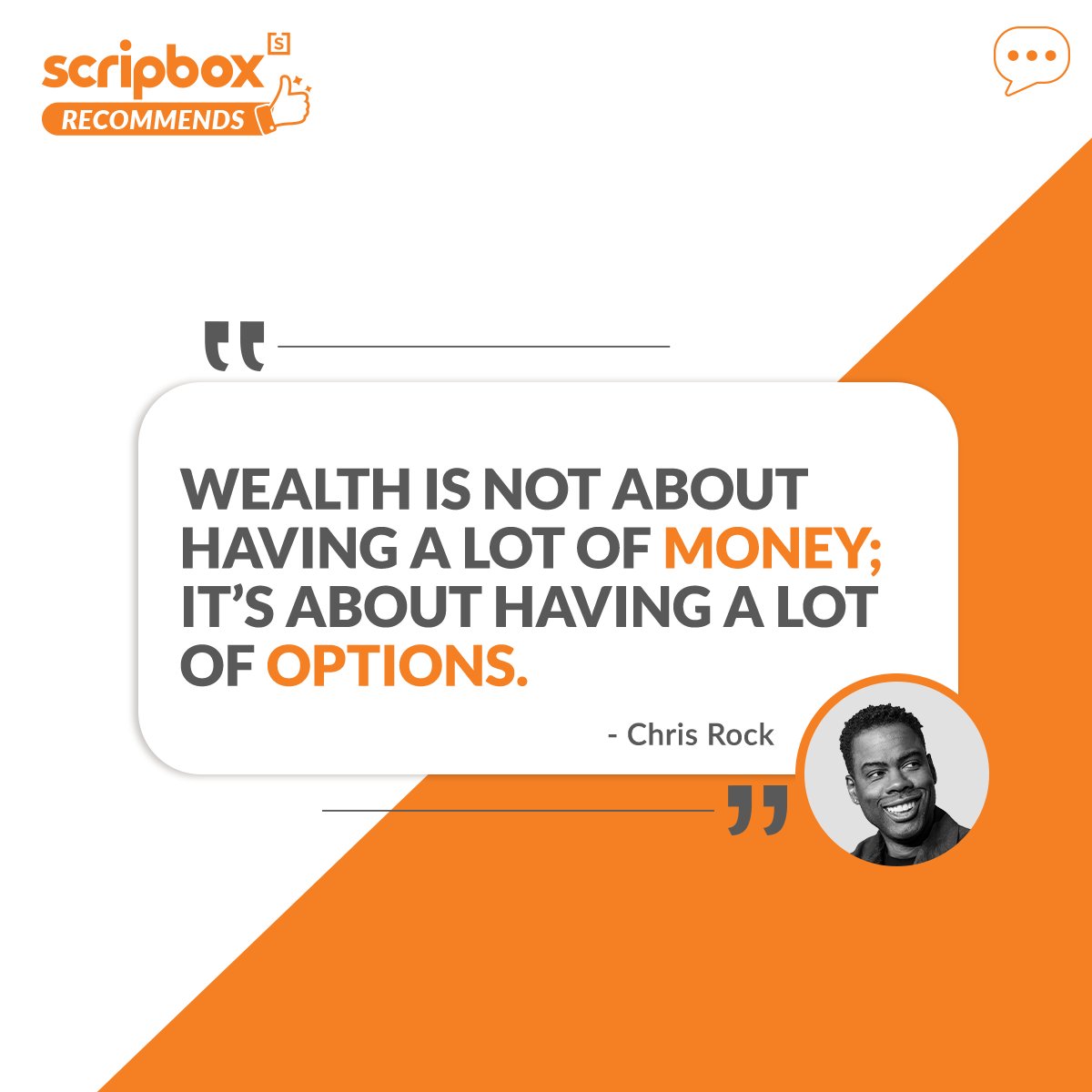 scripbox's tweet photo. @Chrisrock said it and we agree. Today’s #ScripboxRecommends is a gentle reminder of what wealth really means. https://t.co/68uosS1Mkn