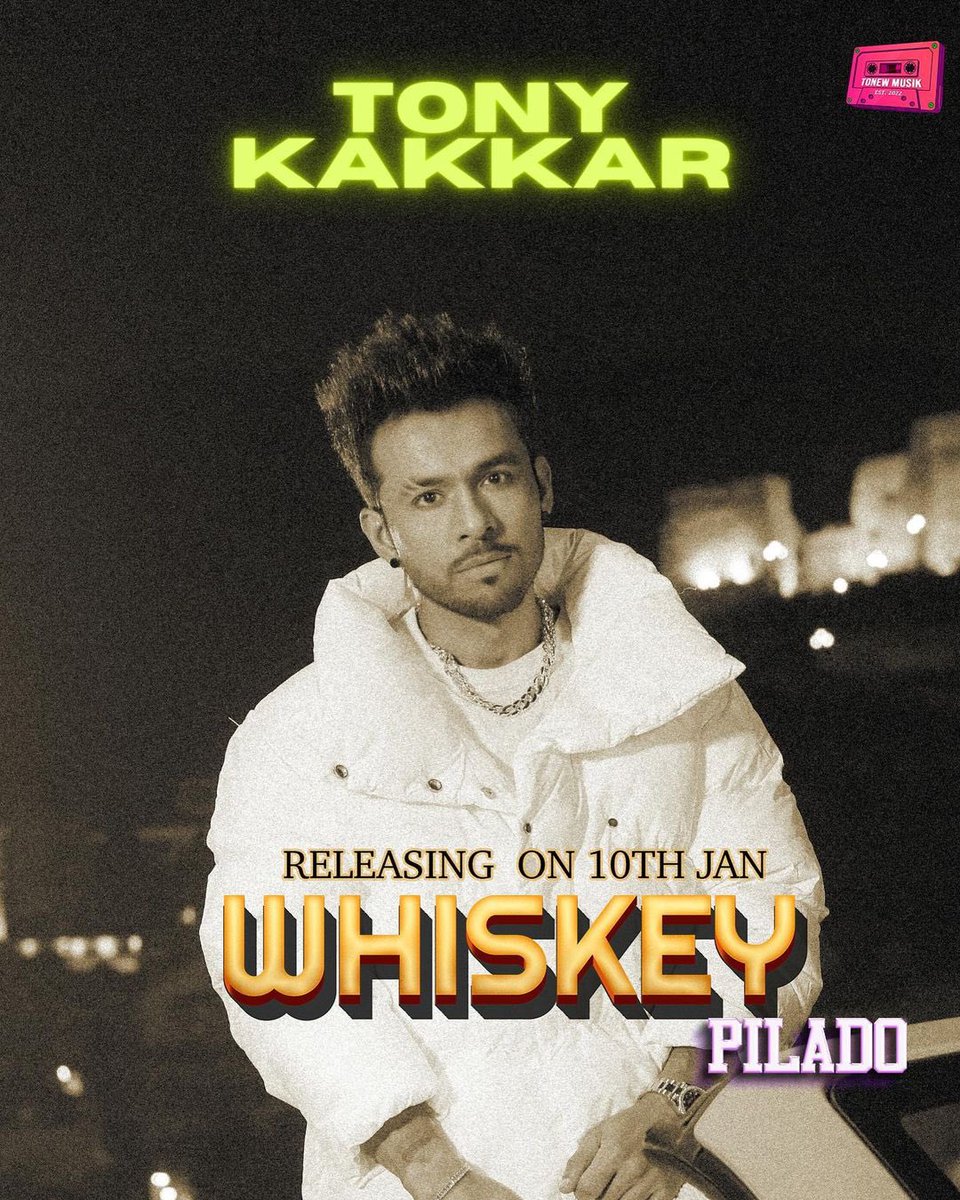 prathamToNew's tweet photo. Out on 10th January 🥂 #WhiskeyPilado 
.
.

@tonewmusik @Ingrooves #whiskeypilado #tonykakkar https://t.co/AHs3IcwFDv
