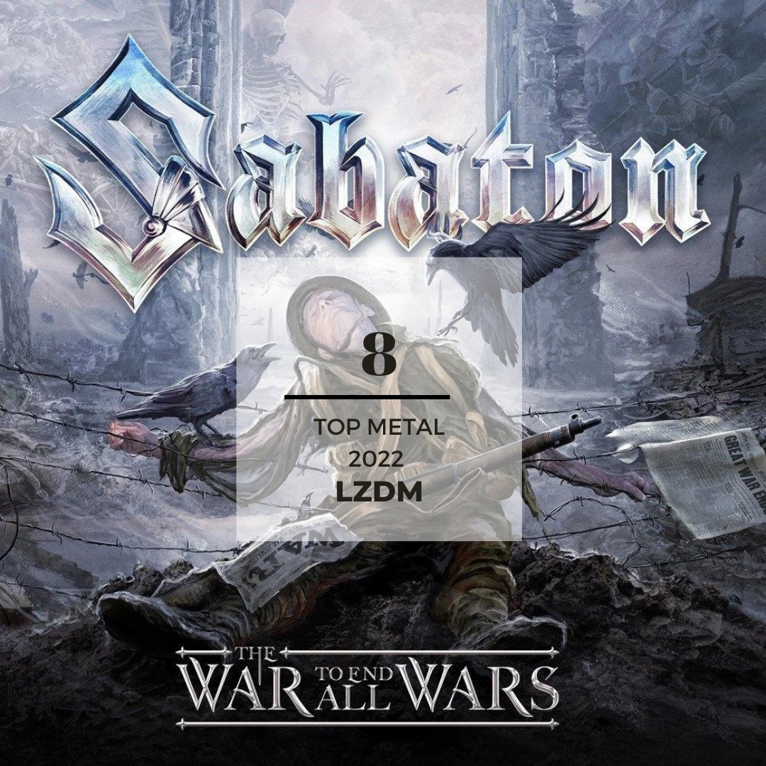 lazonadelmetal's tweet photo. Puesto #8
Banda: Sabaton 
Disco: The War To End All Wars
#LZDM 
@sabaton 
#topmetalalbum2022 https://t.co/sdTKpEszkG