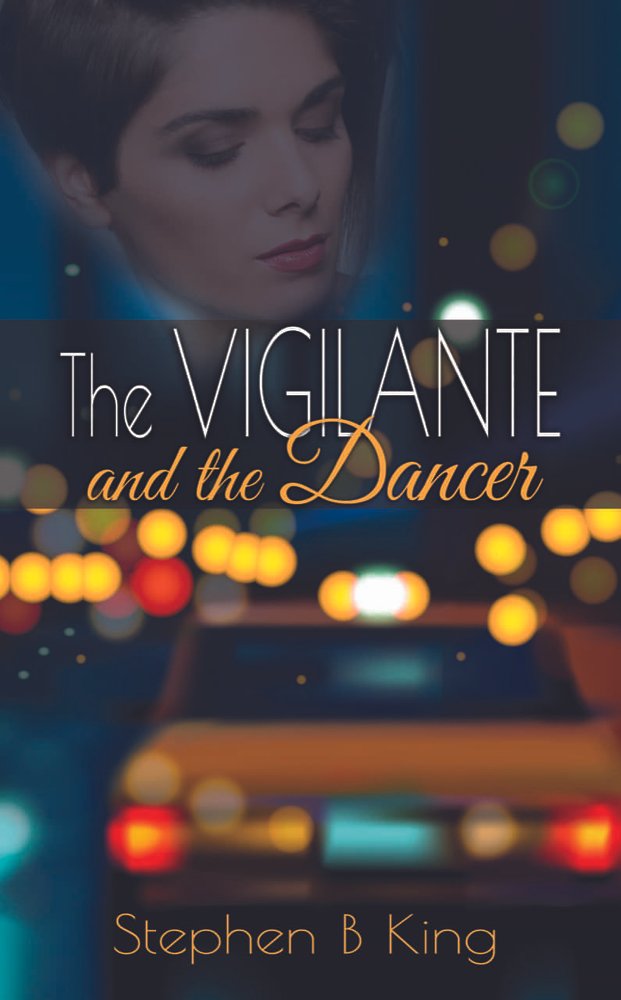 carlakrae's tweet photo. New Release | The Vigilante and the Dancer by @StephenBKing1 #thriller #suspense #newrelease https://t.co/Vmmg9r0d3I via @NNP_W_Light https://t.co/4ru3wCZcIs