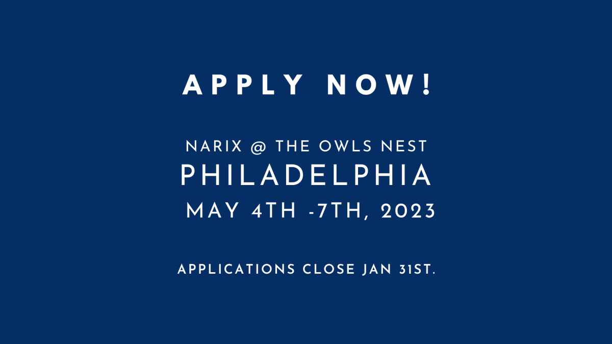 Applications for NARIX are open through the end of the month. Apply now to join us in Philadelphia!