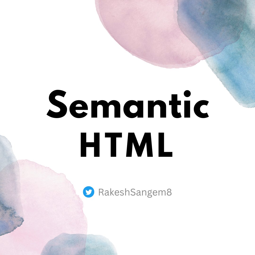 RakeshSangem8's tweet image. Elevate your web development skills with the power of semantic HTML.
A thread🧵