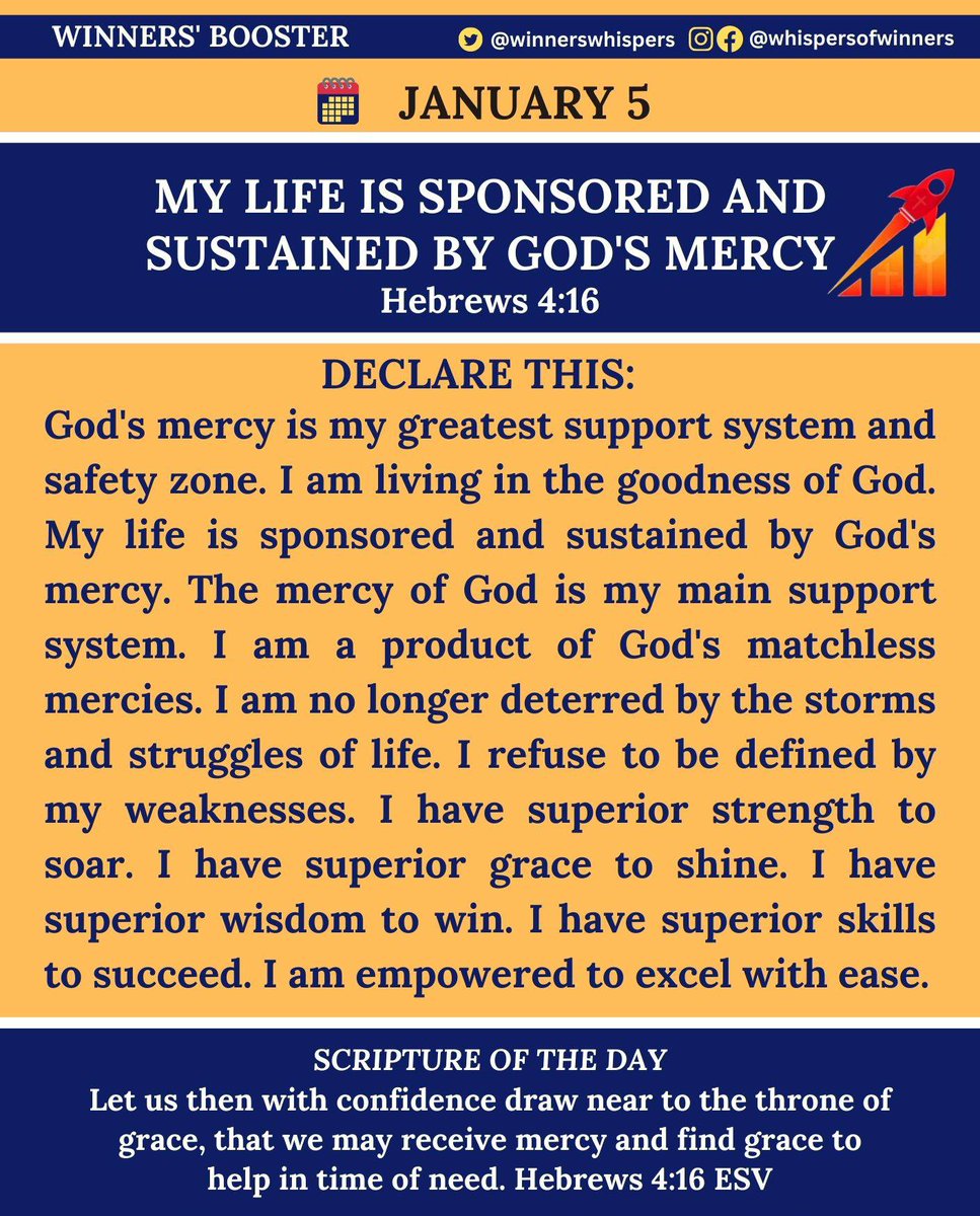 WinnersWhispers's tweet image. Declare this:
God&apos;s mercy is my greatest support system &amp;amp; safety zone. I am living in the goodness of God. My life is sponsored &amp;amp; sustained by God&apos;s mercy. I am a product of God&apos;s mercies.
I have superior strength to soar. I have superior wisdom to win &amp;amp; thrive
#whispersofwinners