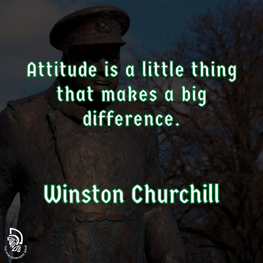 PhilosophyArmy's tweet photo. With the right attitude comes better outcomes.

#PhilosophersArmy #WinstonChurchill #Attitude #Positivity #Quote #Philosophy #Wisdom #Quote https://t.co/RJ0KkzkYsN