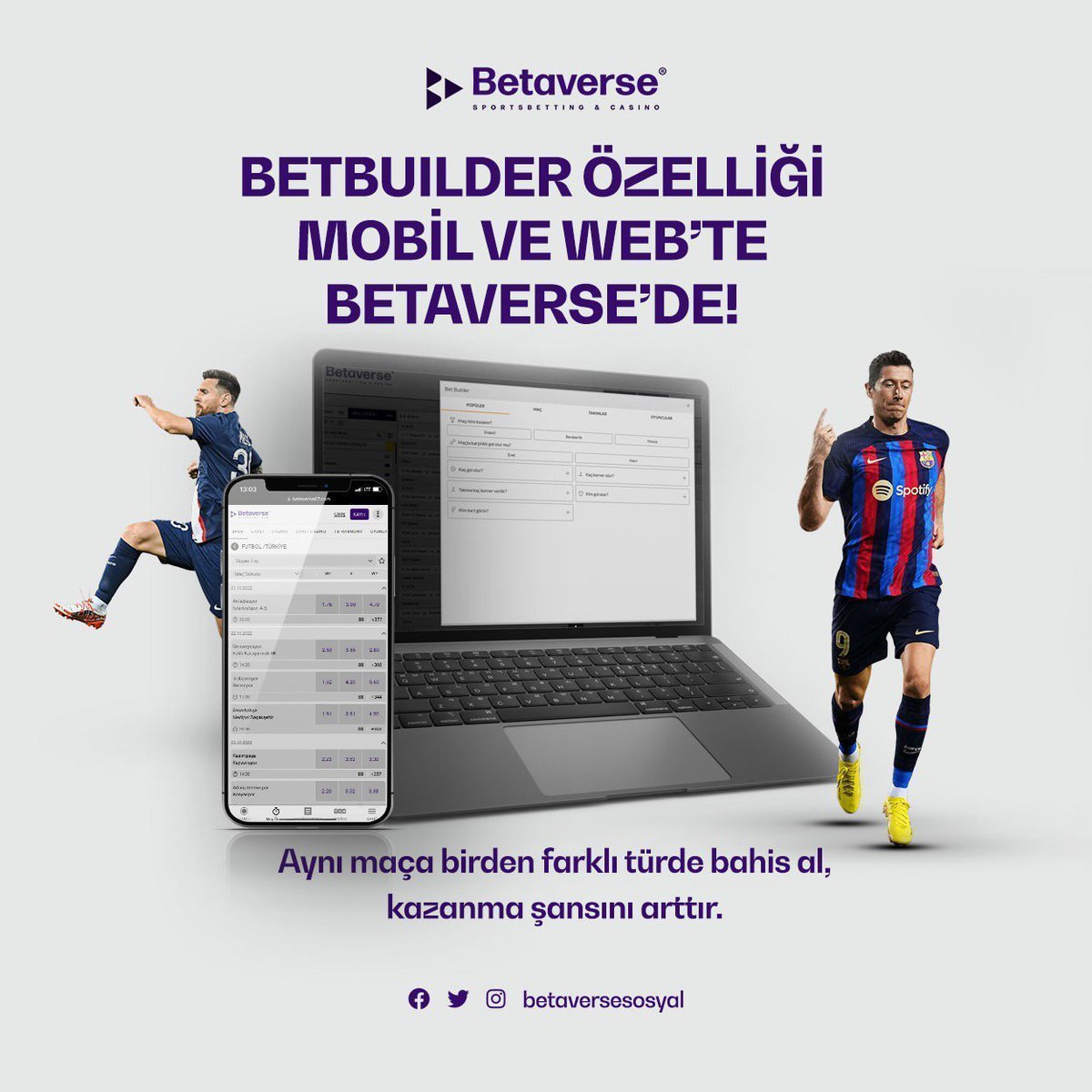 🆕 Bet-Builder ile Beta’da özgürce kazan!

Bir maça birden fazla seçenekler ile katılarak, kazanma şansınızı arttırın!

Daima üye memnuniyeti odaklı çalışmalarımıza devam etmekteyiz.

✅ Betco alt yapısında Builder keyfi! 

Senin Dünyan • Betaverse.support