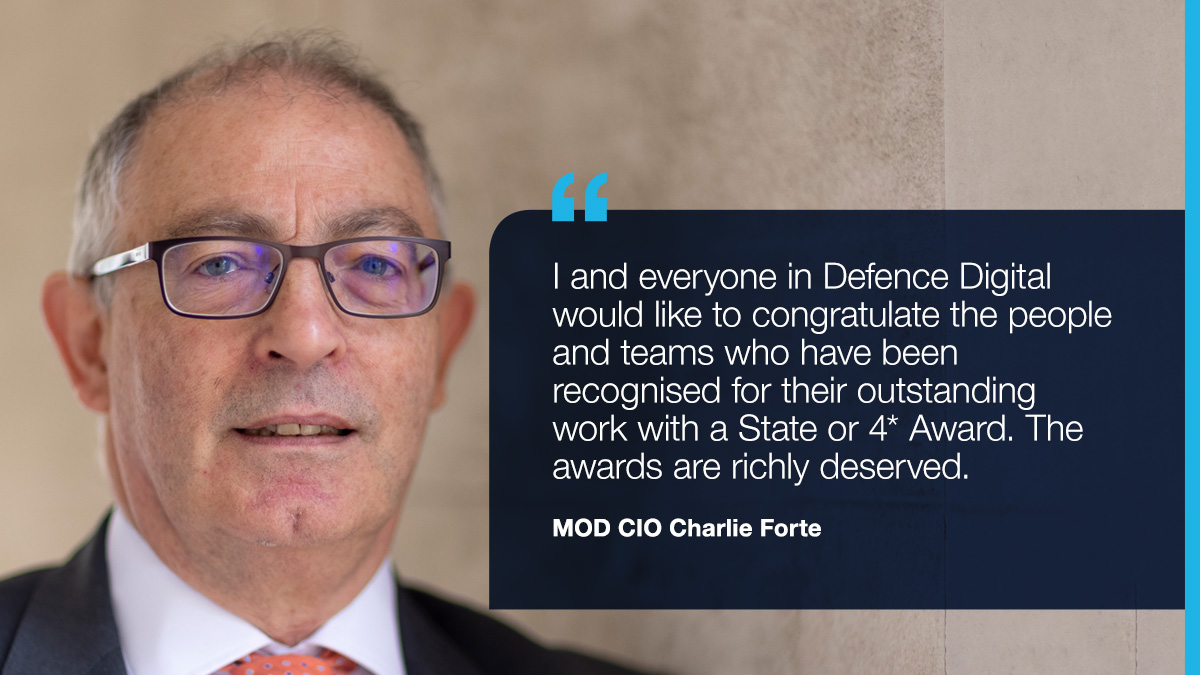 Congratulations to the Defence Digital people who have received State or 4* recognition for their outstanding work